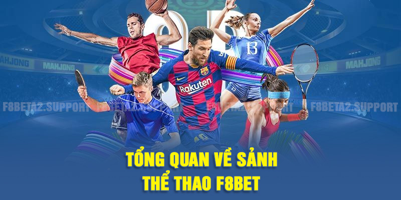 Tổng quan về sảnh thể thao F8BET